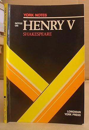 William Shakespeare : Henry V - York Notes