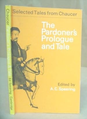 Seller image for The Pardoner's Prologue And Tale [ Selected Tales From Chaucer ] for sale by Eastleach Books