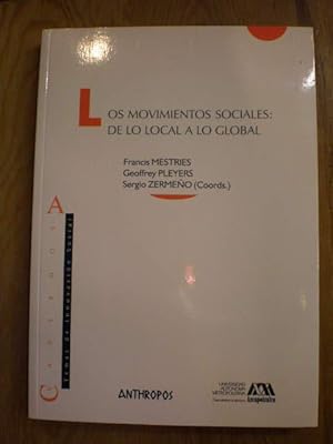 Seller image for Los movimientos sociales: de lo local a lo global for sale by Librera Antonio Azorn