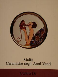 GOLIA, CERAMICHE DEGLI ANNI VENTI.