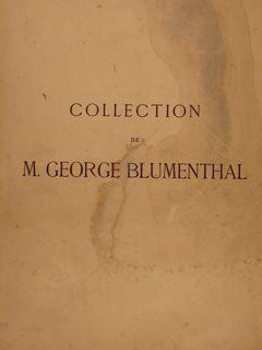 COLLECTION DE M. GEORGE BLUMENTHAL. Catalogue des Objets d Art et d Ameublement du XVIIIe Siècle,...