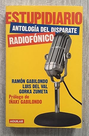 Imagen del vendedor de ESTUPIDIARIO. Prlogo de Iaki Gabilondo a la venta por Librera Sagasta