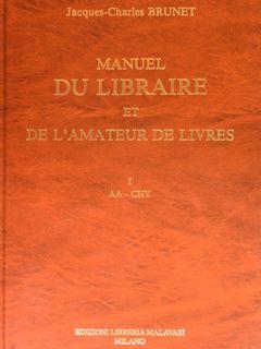 MANUEL DU LIBRAIRE ET DE L'AMATEUR DE LIVRES.