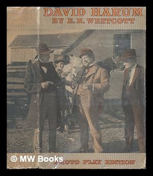 Seller image for David Harum : a story of American life / by Edward Noyes Westcott. Illustrated with scenes from the photoplay for sale by MW Books Ltd.