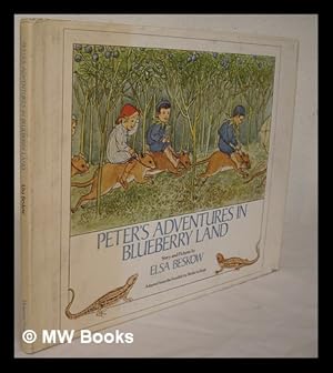 Seller image for Peter's adventures in blueberry land / story and pictures by Elsa Beskow ; adapted from the Swedish by Sheila La Farge for sale by MW Books Ltd.