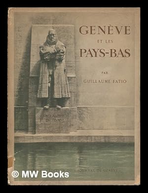 Imagen del vendedor de Geneve et les Pays-Bas a la venta por MW Books Ltd.