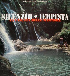 SILENZIO E TEMPESTA, LA CASCATA DELLE MARMORE.