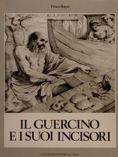 IL GUERCINO E I SUOI INCISORI.