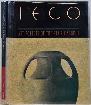TECO: Art Pottery of the Prairie School.