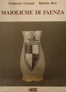 Seller image for MAIOLICHE DI FAENZA. for sale by EDITORIALE UMBRA SAS