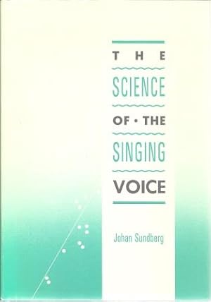 Immagine del venditore per The Science of the Singing Voice venduto da Works on Paper