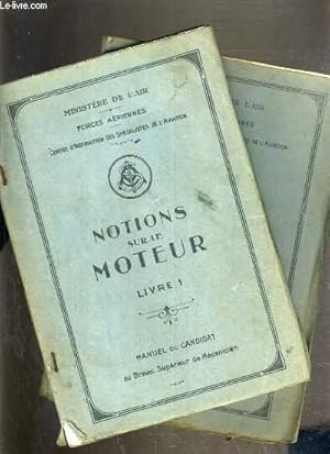 Seller image for NOTIONS SUR LE MOTEUR - LIVRE I et II - MANUEL DU CANDIDAT AU BREVET SUPERIEUR DE MECANICIEN. for sale by Le-Livre