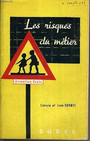 Seller image for LES RISQUES DU METIER / COLLECTION FEDERATION DES CONSEILS DE PARENTS D'ELEVES DES ECOLES PUBLIQUES. for sale by Le-Livre