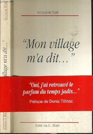 Seller image for MON VILLAGE M'A DIT for sale by Le-Livre