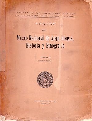 Imagen del vendedor de ANALES DEL MUSEO NACIONAL DE ARQUEOLOGIA, HISTORIA Y ETNOGRAFIA. Tomo II, quinta poca a la venta por Buenos Aires Libros