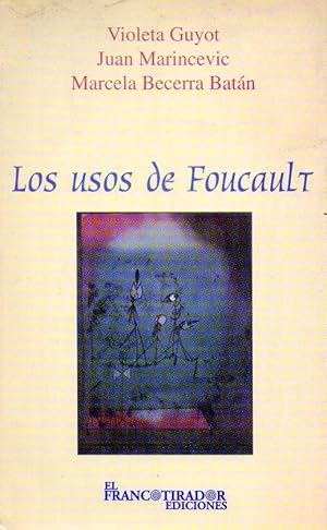 LOS USOS DE FOUCAULT