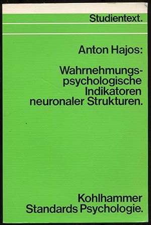 Bild des Verkufers fr Wahrnehmungspsychologische Indikatoren neuronaler Strukturen zum Verkauf von Between the Covers-Rare Books, Inc. ABAA