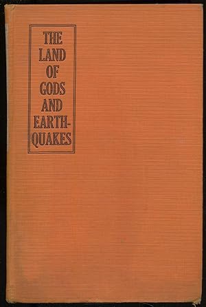 Immagine del venditore per The Land of Gods and Earthquakes venduto da Between the Covers-Rare Books, Inc. ABAA