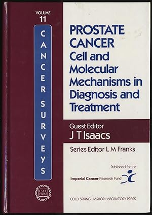 Bild des Verkufers fr PROSTATE CANCER: CELL AND MOLECULAR MECHANISMS IN DIAGNOSIS AND TREATMENT zum Verkauf von Between the Covers-Rare Books, Inc. ABAA