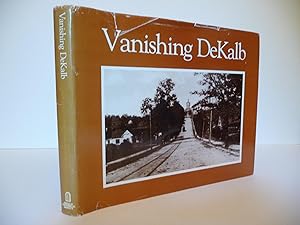 Seller image for Vanishing DeKalb: A Pictorial History for sale by ARABESQUE BOOKS