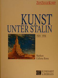 Bild des Verkufers fr KUNST UNTER STALIN 1924-1956. zum Verkauf von EDITORIALE UMBRA SAS