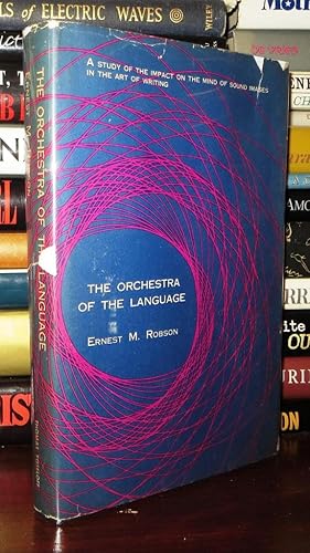 Imagen del vendedor de THE ORCHESTRA OF THE LANGUAGE a la venta por Rare Book Cellar