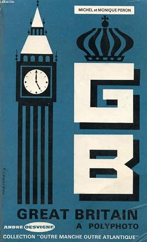 Seller image for G.B., GREAT BRITAIN, A POLYPHOTO, CLASSE DE PREMIERE for sale by Le-Livre