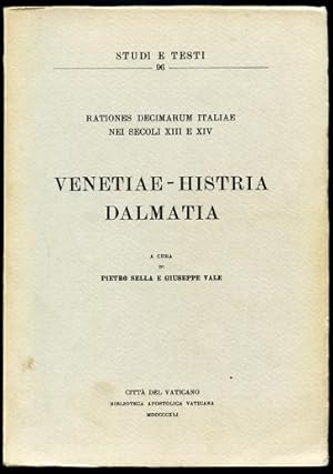 Venetiae - Histria Dalmatia Rationes Decimarum Italiae Nei Secoli XIII E XIV