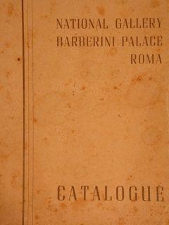 Seller image for NATIONAL GALLERY BARBERINI PALACE ROMA. CATALOGUE. for sale by EDITORIALE UMBRA SAS
