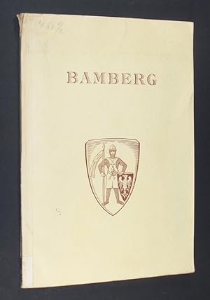 Bamberg. Eine geographische Studie der Stadt. [Von Dr. Gudrun Höhl] und Bambergs baukunstgeschlic...