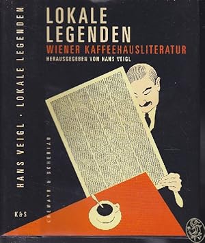 Bild des Verkufers fr Lokale Legenden. Wiener Kaffeehausliteratur. zum Verkauf von Antiquariat Burgverlag