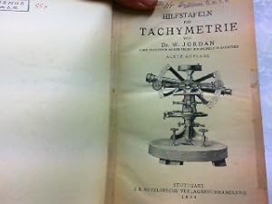 Imagen del vendedor de Hilfstafeln fr Tachymetrie. a la venta por Antiquariat Ehbrecht - Preis inkl. MwSt.