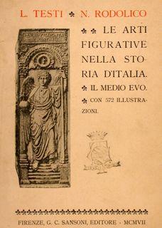 LE ARTI FIGURATIVE NELLA STORIA D'ITALIA. IL MEDIO EVO.