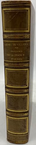 Seller image for De l'Influence de la France en Europe. Notes posthumes for sale by Librairie Historique F. Teissdre