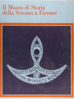 Imagen del vendedor de IL MUSEO DELLA STORIA DELLA SCIENZA A FIRENZE. a la venta por EDITORIALE UMBRA SAS