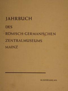 JAHRBUCH DES RÖMISCH-GERMANISCHEN ZENTRALMUSEUMS MAINZ.20.