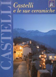 CASTELLI E LE SUE CERAMICHE.