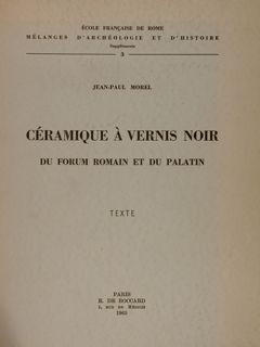 École FranÇaise de Rome. Mélanges d Archéologie et d Histoire. Supplement 3. CÉRAMIQUE À VERNIS N...