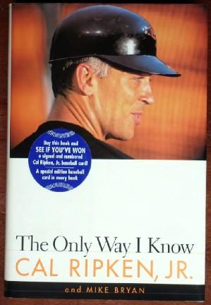 Image du vendeur pour The Only Way I Know mis en vente par Canford Book Corral