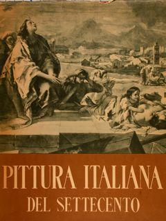 Imagen del vendedor de LA PITTURA ITALIANA DEL SETTECENTO. a la venta por EDITORIALE UMBRA SAS