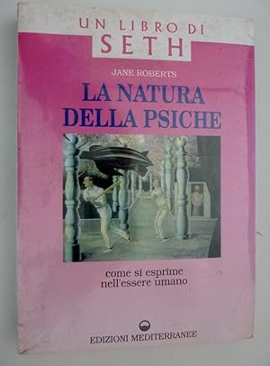 "LA NATURA DELLA PSICHE come si esprime l'essere umano"