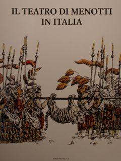 Seller image for IL TEATRO DI MENOTTI IN ITALIA. for sale by EDITORIALE UMBRA SAS
