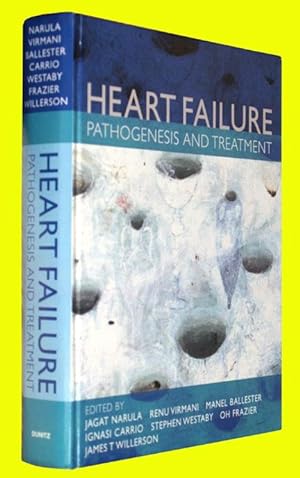 Imagen del vendedor de Heart Failure: Pathogenesis and Treatment a la venta por COLLECTOPHILE