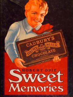 SWEET MEMORIES. A Selection of Confectionery Delights.