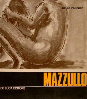 Seller image for GIUSEPPE MAZZULLO. for sale by EDITORIALE UMBRA SAS