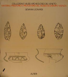 Seller image for Collezioni e Musei Archeologici del Veneto. MATERIALI PREISTORICI DEL MUSEO CHIAMPO VICENZA. for sale by EDITORIALE UMBRA SAS