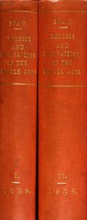 Imagen del vendedor de DRESSES AND DECORATIONS OF THE MIDDLE AGES from the Seventh to the Seventeenth Centuries. London, Henry G. Bohn, 1858. a la venta por EDITORIALE UMBRA SAS