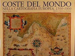 COSTE DEL MONDO NELLA CARTOGRAFIA EUROPEA 1500-1900.