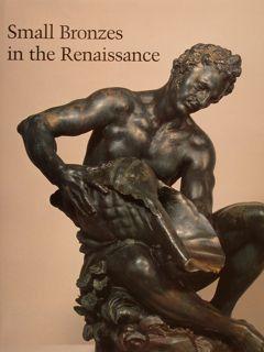 Immagine del venditore per SMALL BRONZES IN THE RENAISSANCE. venduto da EDITORIALE UMBRA SAS