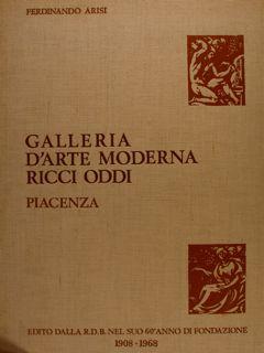 Seller image for GALLERIA D'ARTE MODERNA RICCI ODDI PIACENZA. for sale by EDITORIALE UMBRA SAS
